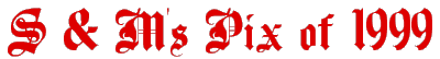 Pix of 1999